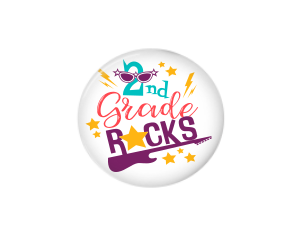 Interchangeable Button | 2nd Grade Rocks | Badges and Buttons Club