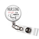 Nursing is a work of heart | Badge Reel | N034 | Badges and Buttons Club