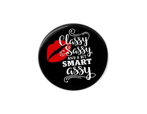 Button | Classy and Sassy lips | Badges and Buttons Club
