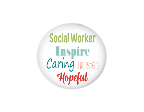 Button | Inspire caring trusted | Social Worker | Badges and Buttons Club