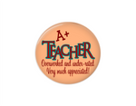 Button | A+ Teacher | Peach Background | Badges and Buttons Club