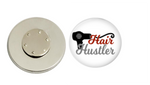 Magnetic Pin Back | Hair Hustler | White Background | Badges and Buttons Club