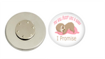 Magnetic Pin Back | You will sleep like a baby | Pink | Anesthesiologist | Badges and Buttons Club