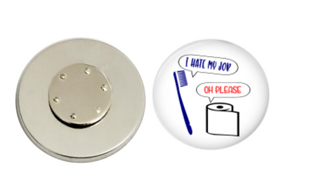Magnetic Pin Back | I hate my job | Funny | Badges and Buttons Club