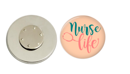 Magnetic Pin Back | Nurse Life | Badges and Buttons Club