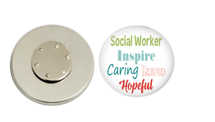 Magnetic Pin Back | Inspire caring trusted | Social Worker | Badges and Buttons Club