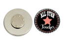 Magnetic Pin Back | All Star Teacher | Black Background | Badges and Buttons Club