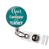 Chaos Coordinator aka Teacher | Badge Reel | N004 - Badges and Buttons Club