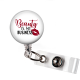 Badge Reel | Beauty is my business | White Background | N029 - Badges and Buttons Club